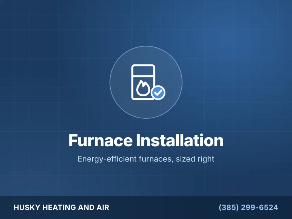 Furnace installation by Husky Heating and Air