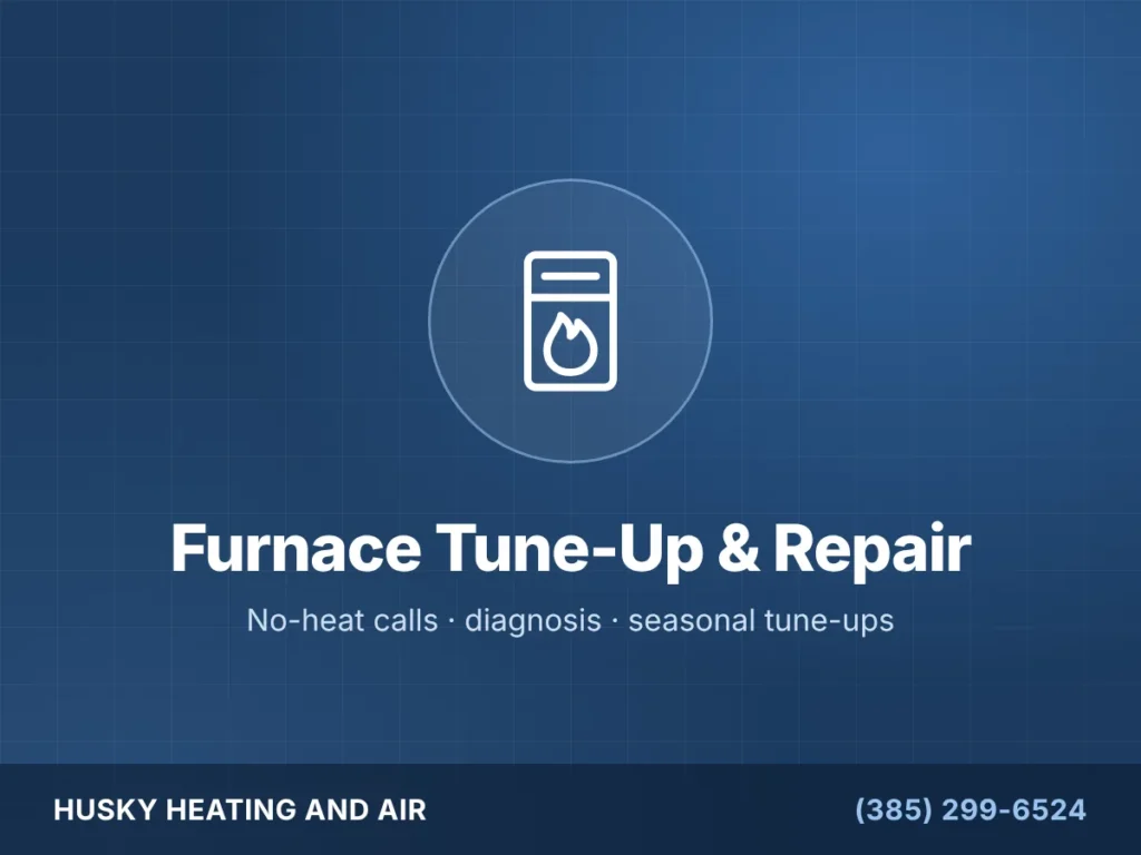 Furnace tune-up and repair by Husky Heating and Air